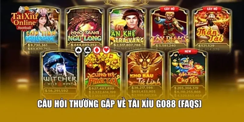 Câu hỏi thường gặp về tài xỉu Go88 (FAQs)