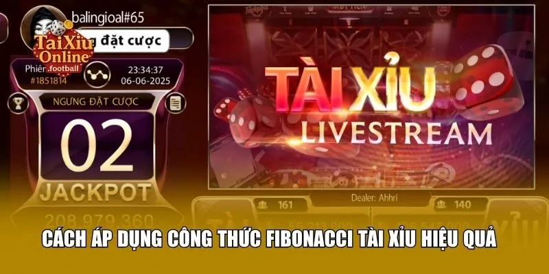 Cách áp dụng công thức Fibonacci tài xỉu hiệu quả