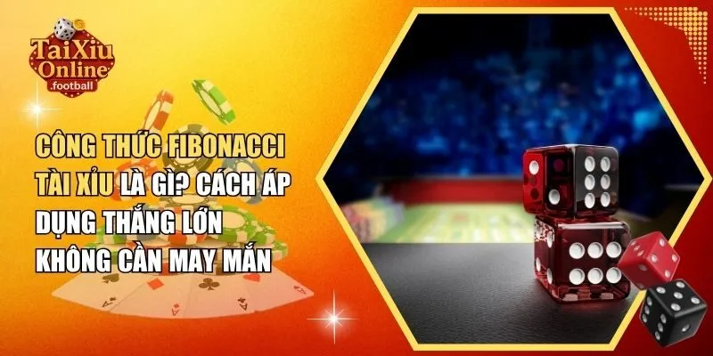 công thức Fibonacci tài xỉu